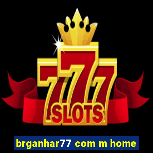 brganhar77 com m home